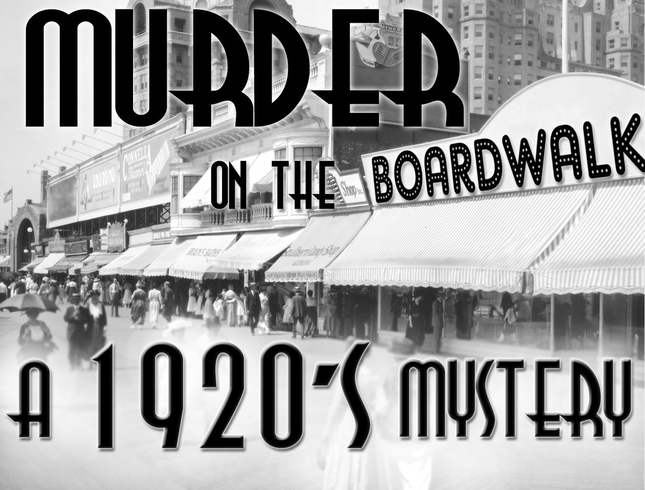 Murder on the Boardwalk At Prospect Inn – January 15th, 2020